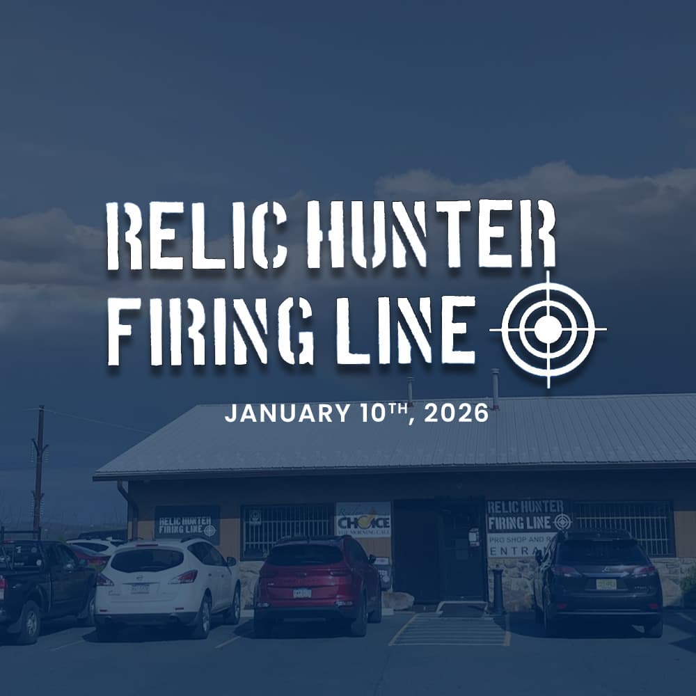 Relic Hunter Firing Line | Coplay, PA